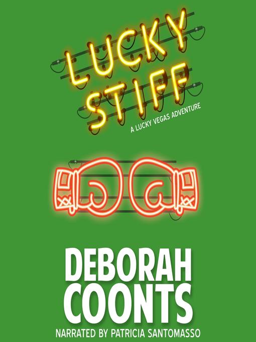 Title details for Lucky Stiff by Deborah Coonts - Available